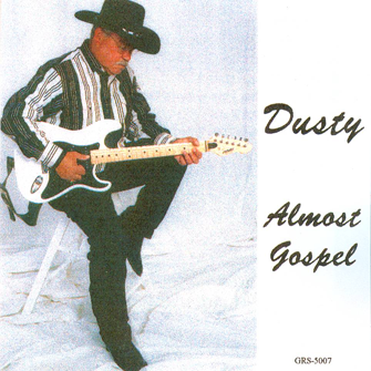 Dusty Aleman - Almost Gospel